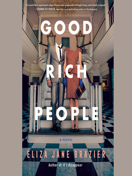 Title details for Good Rich People by Eliza Jane Brazier - Wait list